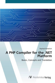 Title: A PHP Compiler for the .NET Platform, Author: Raphael Romeikat