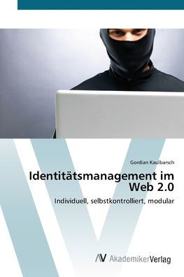 Identitätsmanagement im Web 2.0