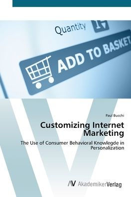Customizing Internet Marketing