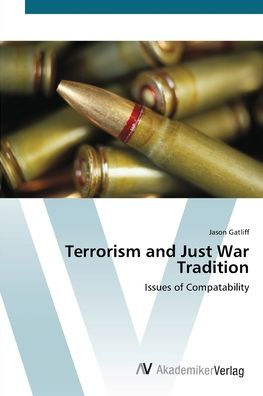 Terrorism and Just War Tradition