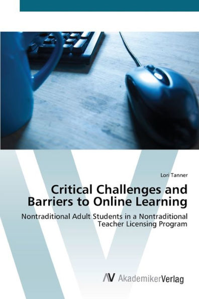 Critical Challenges and Barriers to Online Learning