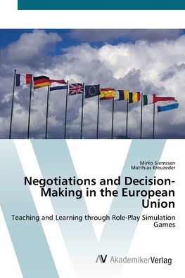 Negotiations and Decision-Making in the European Union