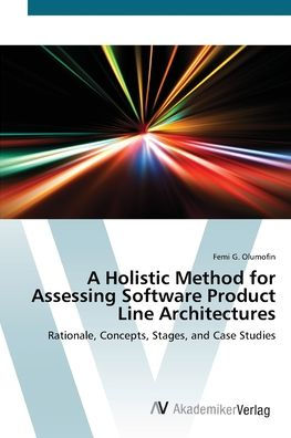 A Holistic Method for Assessing Software Product Line Architectures