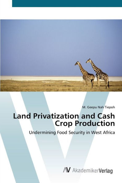 Land Privatization and Cash Crop Production
