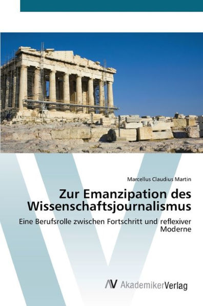 Zur Emanzipation des Wissenschaftsjournalismus