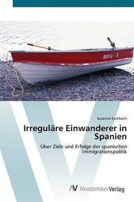 Irreguläre Einwanderer in Spanien