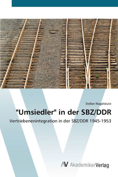 "Umsiedler" in der SBZ/DDR