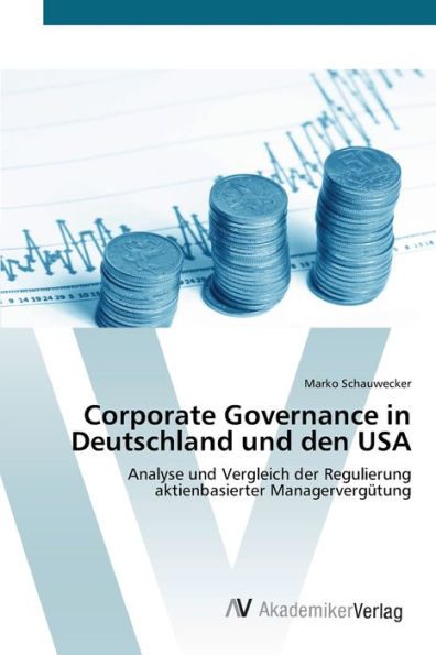 Corporate Governance in Deutschland und den USA