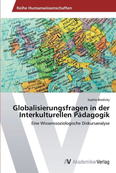 Globalisierungsfragen in der Interkulturellen Pädagogik