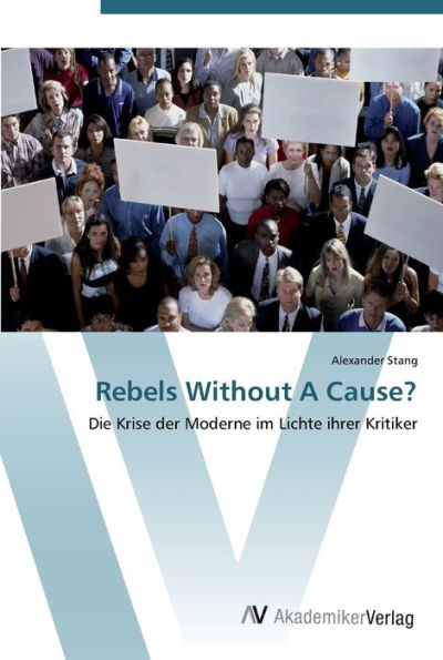 Rebels Without A Cause?
