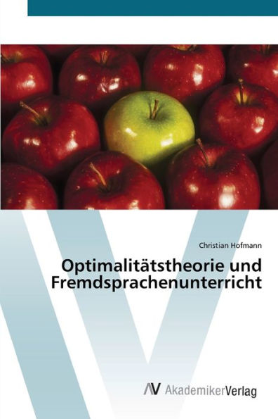 Optimalitätstheorie und Fremdsprachenunterricht