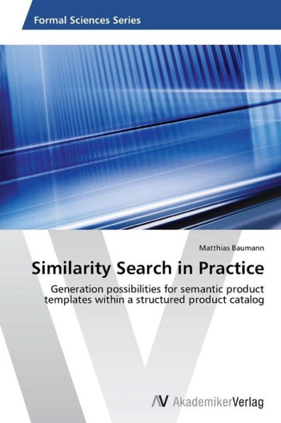 Similarity Search in Practice