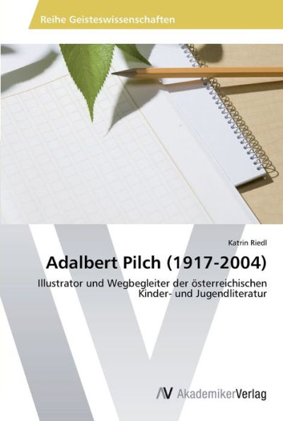 Adalbert Pilch (1917-2004)