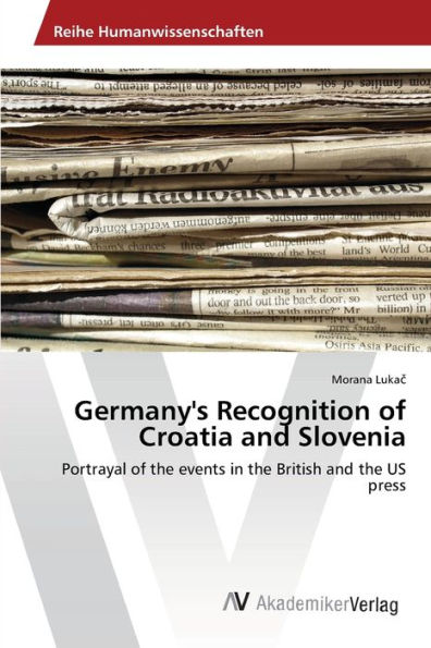 Germany's Recognition of Croatia and Slovenia