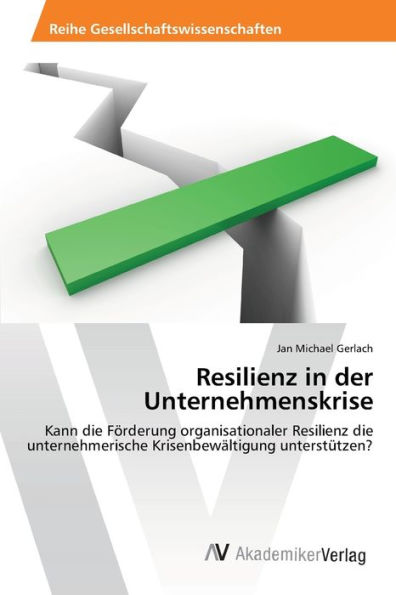 Resilienz in der Unternehmenskrise