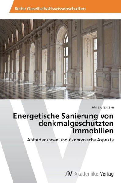 Energetische Sanierung von denkmalgeschützten Immobilien