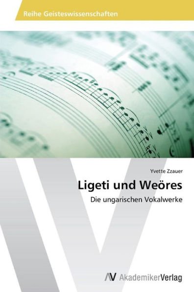 Ligeti und Weöres