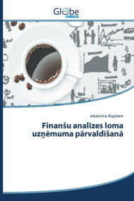 Title: Finansu analizes loma uznemuma parvaldisana, Author: Bogdane Jekaterina