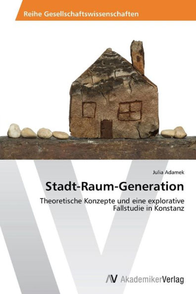 Stadt-­Raum-­Generation