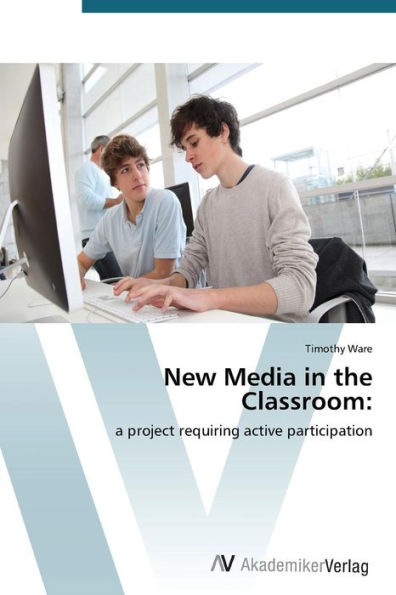 New Media in the Classroom