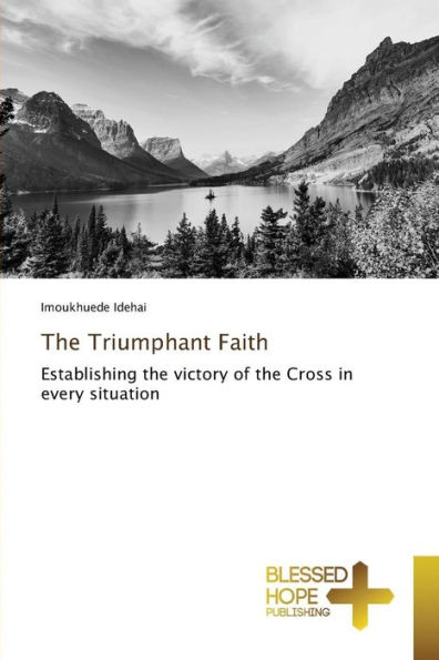 The Triumphant Faith