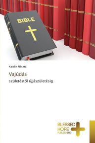 Title: Vajúdás, Author: Katalin Nászta