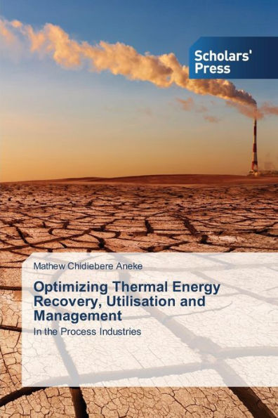 Optimizing Thermal Energy Recovery, Utilisation and Management