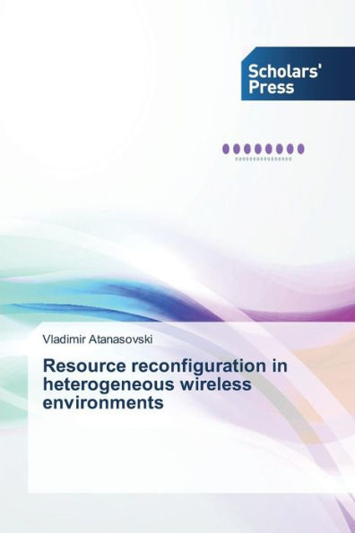 Resource reconfiguration in heterogeneous wireless environments