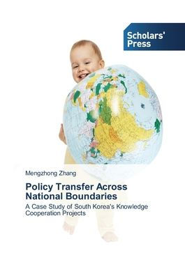 Policy Transfer Across National Boundaries