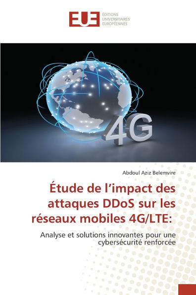 ï¿½tude de l'impact des attaques DDoS sur les rï¿½seaux mobiles 4G/LTE