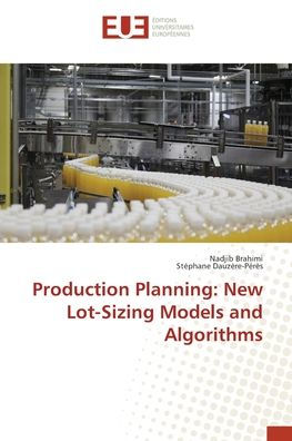 Production Planning: New Lot-Sizing Models and Algorithms