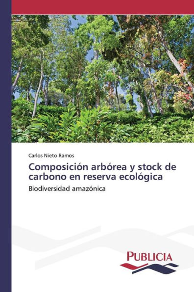 Composición arbórea y stock de carbono en reserva ecológica