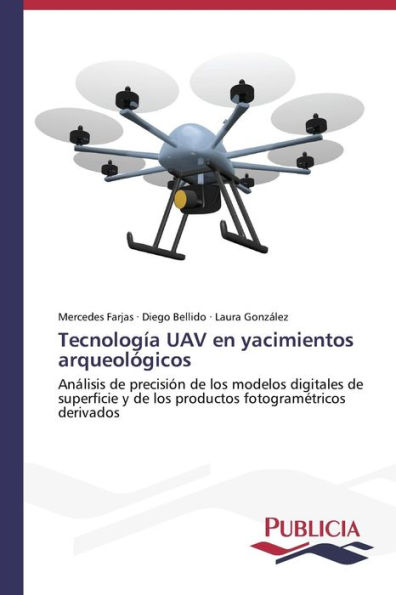 Tecnología UAV en yacimientos arqueológicos