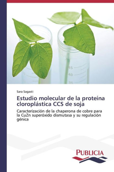 Estudio molecular de la proteína cloroplástica CCS de soja