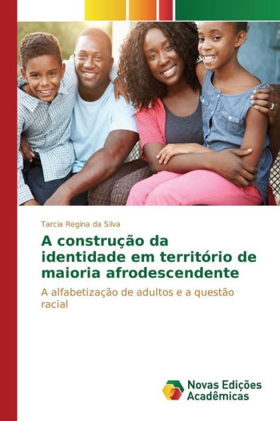 A construção da identidade em território de maioria afrodescendente