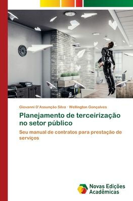 Planejamento de terceirizaï¿½ï¿½o no setor pï¿½blico