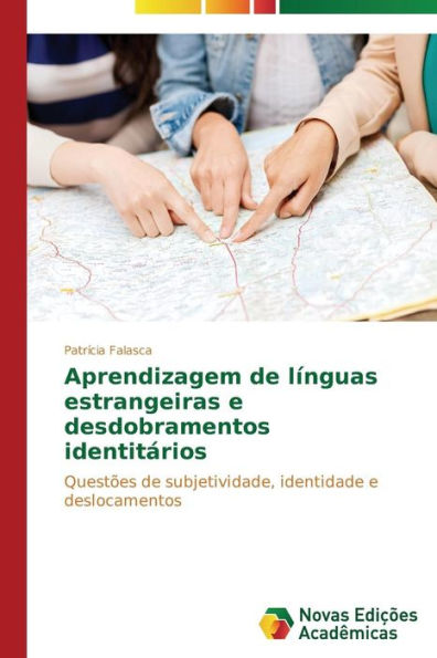 Aprendizagem de línguas estrangeiras e desdobramentos identitários