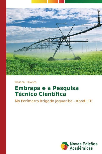 Embrapa e a Pesquisa Técnico Científica