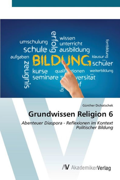 Grundwissen Religion 6