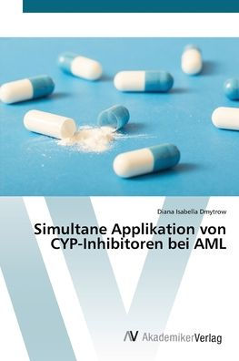 Simultane Applikation von CYP-Inhibitoren bei AML