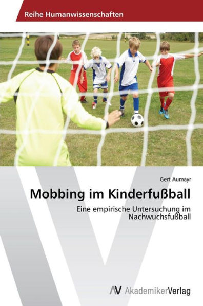 Mobbing im Kinderfußball