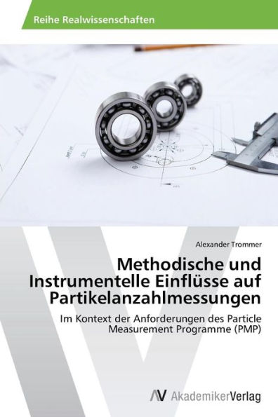 Methodische und Instrumentelle Einflüsse auf Partikelanzahlmessungen