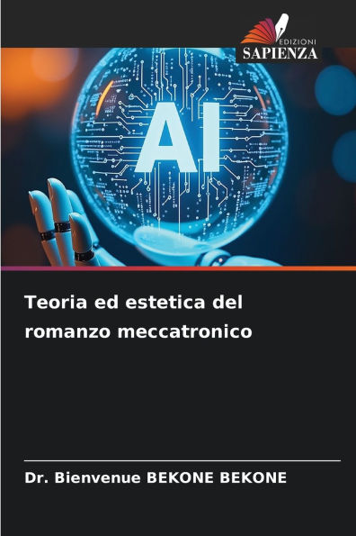 Teoria ed estetica del romanzo meccatronico