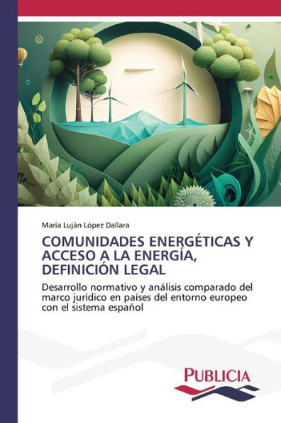 Comunidades Energï¿½ticas Y Acceso a la Energï¿½a, Definiciï¿½n Legal