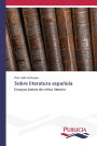 Sobre literatura espaï¿½ola