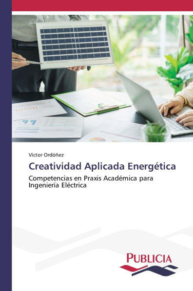 Creatividad Aplicada Energï¿½tica