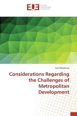 Considerations Regarding the Challenges of Metropolitan Development