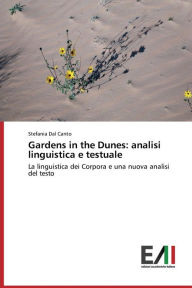 Title: Gardens in the Dunes: analisi linguistica e testuale, Author: Dal Canto Stefania