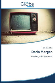 Title: Darin Morgan, Author: Eikedalen Erik