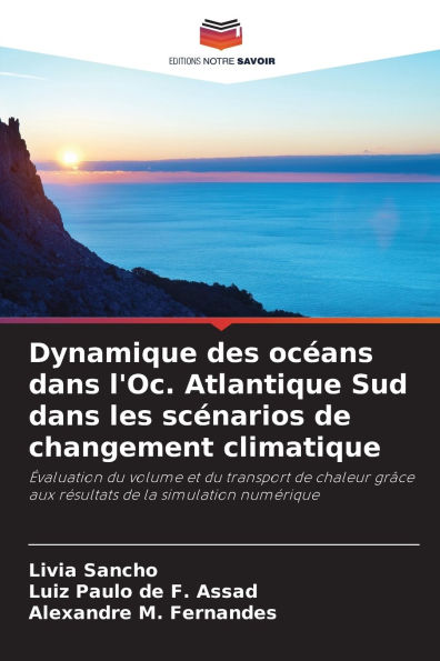 Dynamique des ocÃ¯Â¿Â½ans dans l'Oc. Atlantique Sud dans les scÃ¯Â¿Â½narios de changement climatique